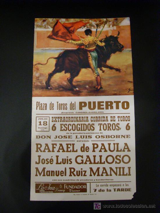 Tauromachie: CARTEL DE TOROS. PLAZA DE TOROS DE EL PUERTO. 1976. DE PAULA. GALLOSO. MANILI.