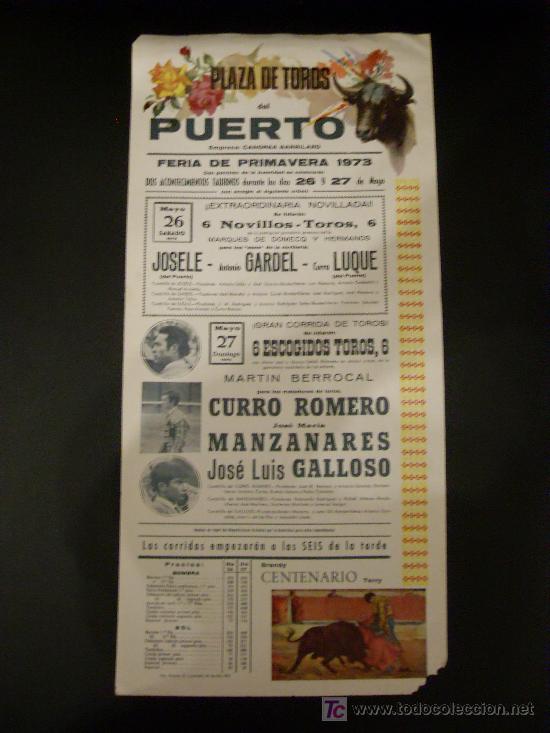 Bullfighting: CARTEL DE TOROS. PLAZA DE TOROS DE EL PUERTO. 1973. JOSELE. GARDEL. LUQUE. ROMERO. MANZANARES.