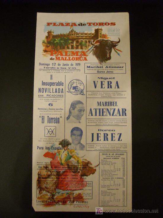 Bullfighting: CARTEL DE TOROS. PLAZA DE TOROS DE PALMA DE MALLORCA. 1979. VERA. ATIENZAR. JEREZ.