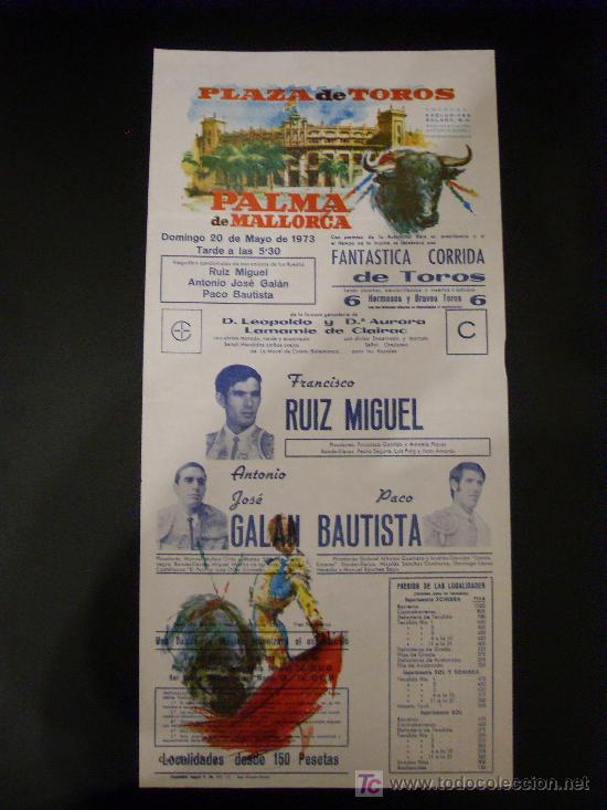 Bullfighting: CARTEL DE TOROS. PLAZA DE TOROS DE PALMA DE MALLORCA. 1973. RUIZ MIGUEL. GALAN. BAUTISTA.