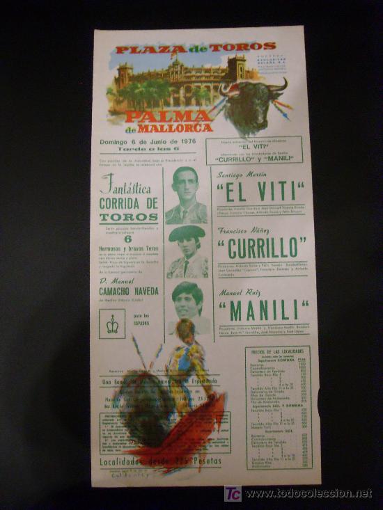 Tauromaquia: CARTEL DE TOROS. PLAZA DE TOROS DE PALMA DE MALLORCA. 1976. EL VITI. CURRILLO. MANILI.