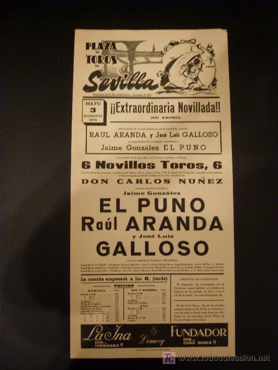 Stierkampf: CARTEL DE TOROS. PLAZA DE TOROS DE SEVILLA. 1970. EL PUNO. ARANDA. GALLOSO.