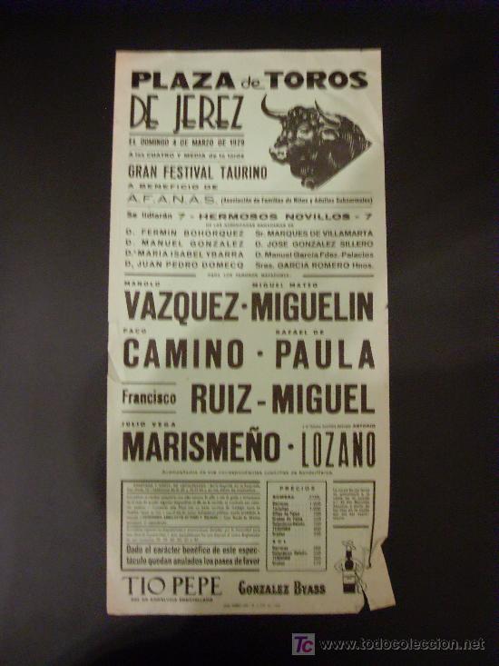 Tauromachie: CARTEL DE TOROS. PLAZA DE TOROS DE JEREZ. 1979. VAZQUEZ. MIGUELIN. CAMINO. PAULA. RUIZ MIGUEL.