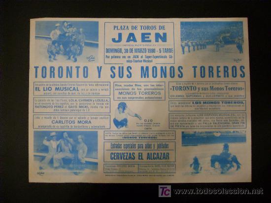 Stierkampf: CARTEL DE CIRCO. PLAZA DE TOROS DE JAEN. 1980. TORONTO Y SUS MONOS TOREROS. EL LIO MUSICAL.