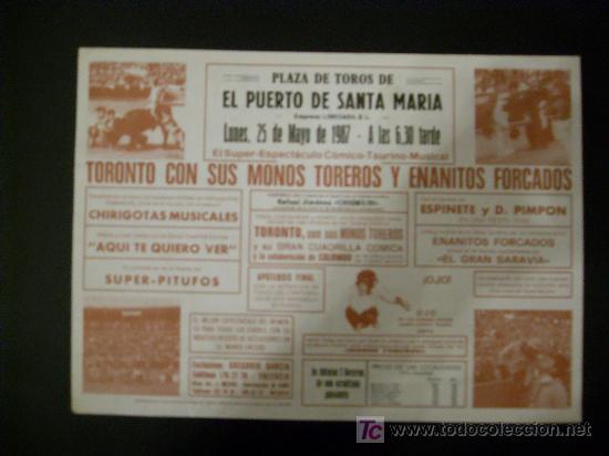 Tauromachie: CARTEL DE CIRCO. PLAZA DE TOROS DE EL PUERTO DE SANTA MARIA. 1987. TORONTO CON SUS MONOS TOREROS