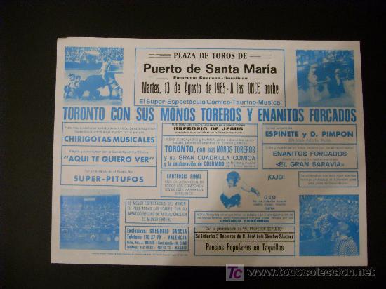 Tauromachie: CARTEL DE CIRCO. PLAZA DE TOROS DE EL PUERTO DE SANTA MARIA. 1985. TORONTO CON SUS MONOS TOREROS.