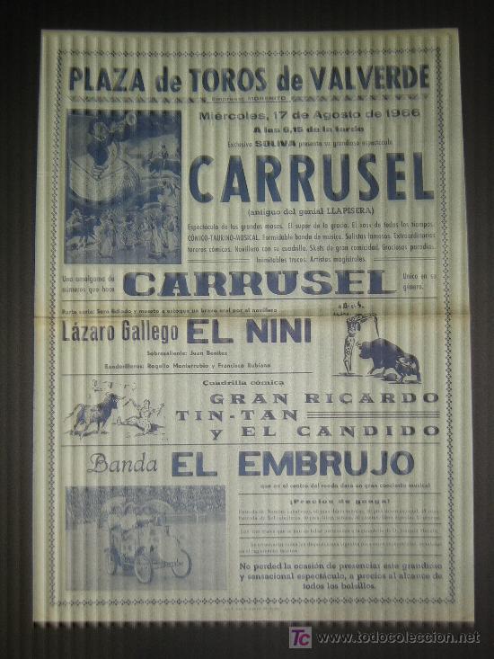 Tauromaquia: CARTEL COMICO TAURINO MUSICAL CARRUSEL BANDA EL EMBRUJO. PLAZA DE TOROS DE VALVERDE. 1966.