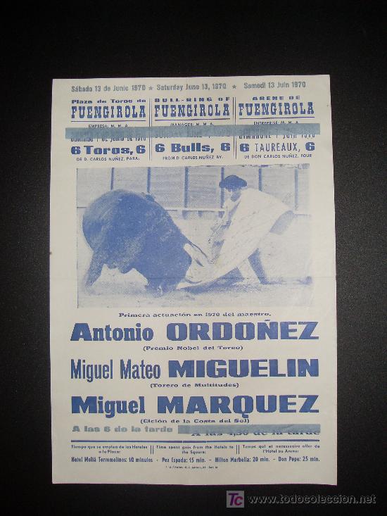 Tauromaquia: CARTEL DE TOROS. PLAZA DE TOROS DE FUENGIROLA. 1970. ORDO&Ntilde;EZ. MIGUELIN. MARQUEZ.