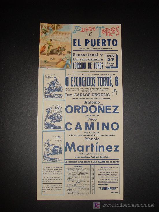 Tauromachia: CARTEL DE TOROS. PLAZA DE TOROS DE EL PUERTO. 1969. ORDO&Ntilde;EZ. CAMINO. MARTINEZ.