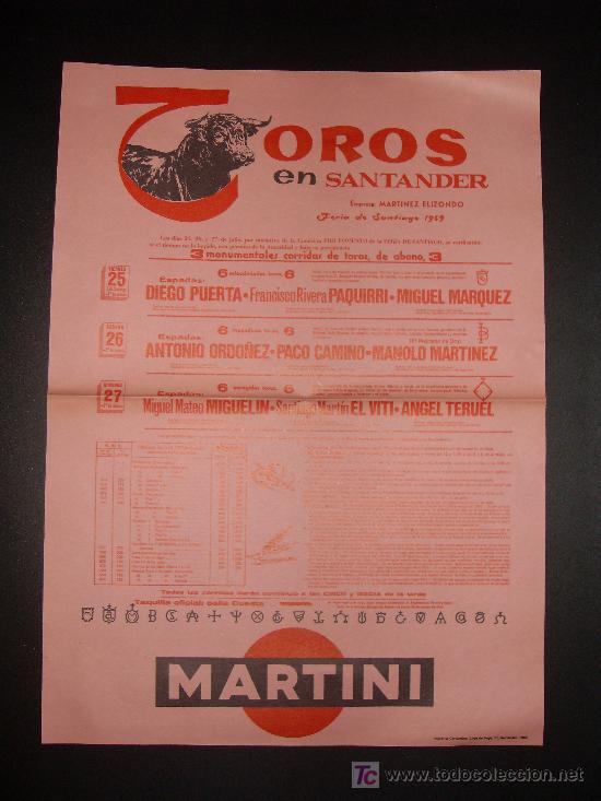 Tauromachia: CARTEL DE TOROS. PLAZA DE TOROS DE SANTANDER. 1969. PUERTA. PAQUIRRI. ORDO&Ntilde;EZ. CAMINO. MARTINEZ.