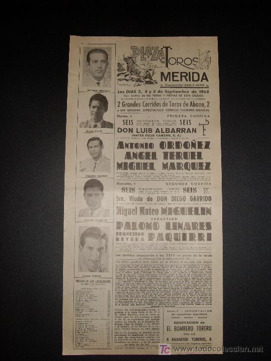 Tauromachia: CARTEL DE TOROS. PLAZA DE TOROS DE MERIDA. 1968. ORDO&Ntilde;EZ. TERUEL. MARQUEZ. MIGUELIN. LINARES.