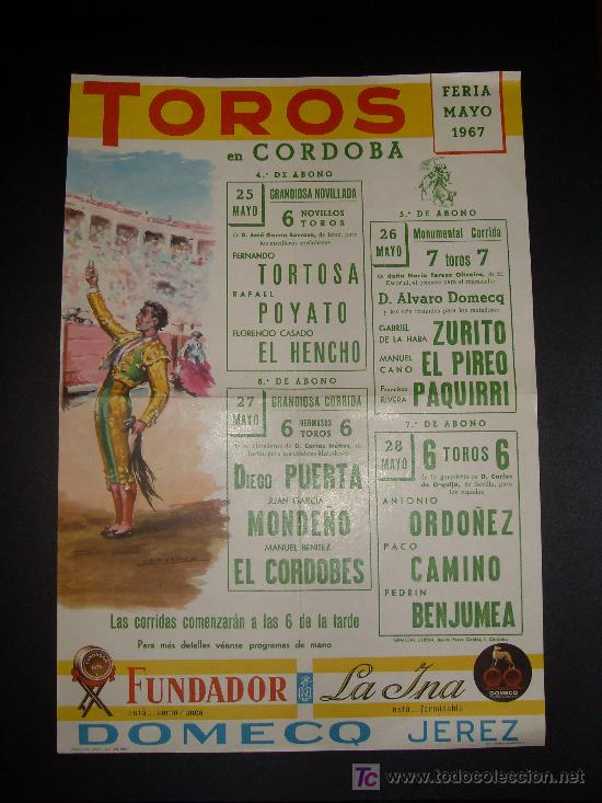 Tauromachia: CARTEL DE TOROS. PLAZA DE TOROS DE CORDOBA. 1967. TORTOSA. POYATO. EL HENCHO. ZURITO. BENJUMEA.