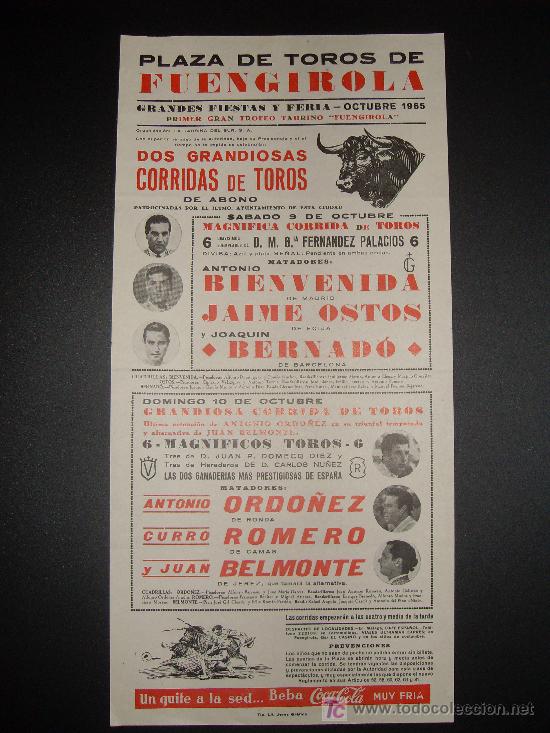 Tauromachia: CARTEL DE TOROS. PLAZA DE TOROS DE FUENGIROLA. 1965. BIENVENIDA. OSTOS. BERNADO. ORDO&Ntilde;EZ. ROMERO.