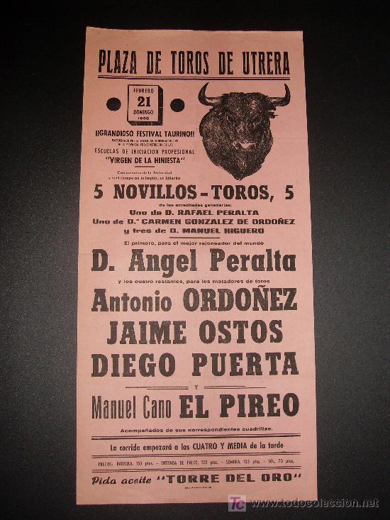 Tauromaquia: CARTEL DE TOROS. PLAZA DE TOROS DE UTRERA. 1965. PERALTA. ORDO&Ntilde;EZ. OSTOS. PUERTA. EL PIREO.