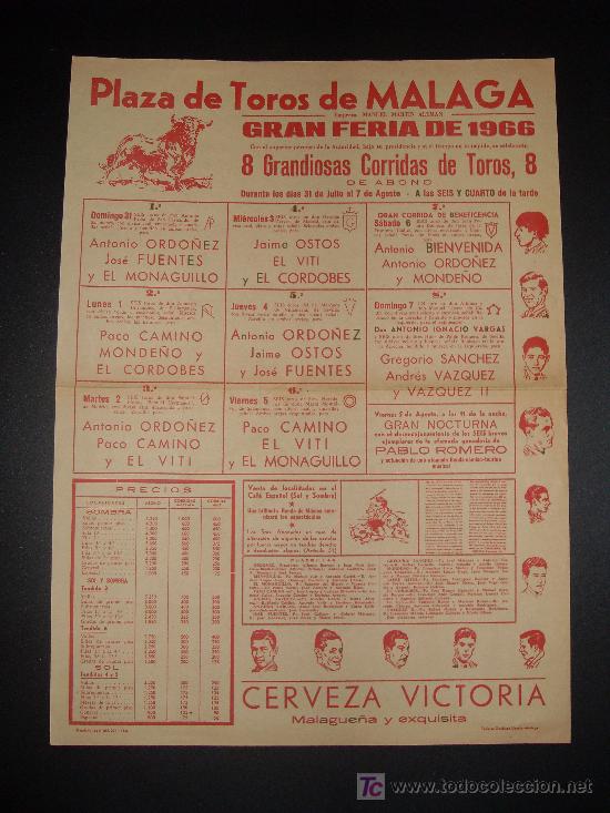 Tauromaquia: CARTEL DE TOROS. PLAZA DE TOROS DE MALAGA. 1966. ORDO&Ntilde;EZ. FUENTES. EL MONAGUILLO. OSTOS. EL VITI.