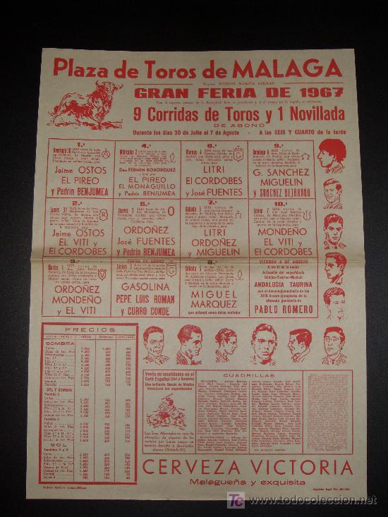 Tauromaquia: CARTEL DE TOROS. PLAZA DE TOROS DE MALAGA. 1967. OSTOS. EL PIREO. BENJUMEA. EL MONAGUILLO. LITRI.