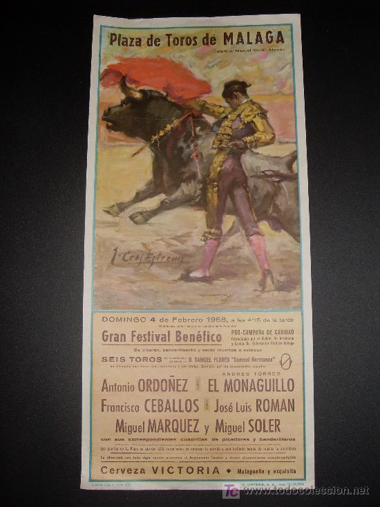 Tauromaquia: CARTEL DE TOROS. PLAZA DE TOROS DE MALAGA. 1968. ORDO&Ntilde;EZ. CEBALLOS. MARQUEZ. EL MONAGUILLO. ROMAN.