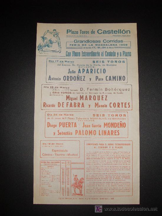 Tauromaquia: CARTEL DE TOROS. PLAZA DE TOROS DE CASTELLON. 1968. APARICIO. ORDO&Ntilde;EZ. CAMINO. MARQUEZ. DE FABRA.