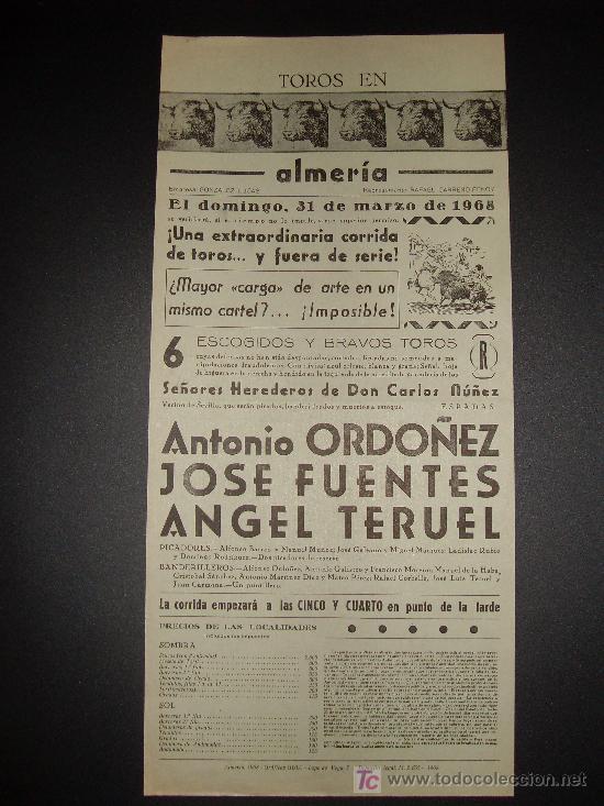 Tauromaquia: CARTEL DE TOROS. PLAZA DE TOROS DE ALMERIA. 1968. ORDO&Ntilde;EZ. FUENTES. TERUEL.