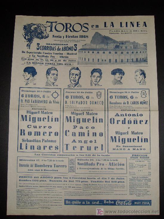 Tauromachia: CARTEL DE TOROS. PLAZA DE TOROS DE LA LINEA. 1968. MIGUELIN. ROMERO. LINARES. CAMINO. TERUEL.ORDO&Ntilde;EZ