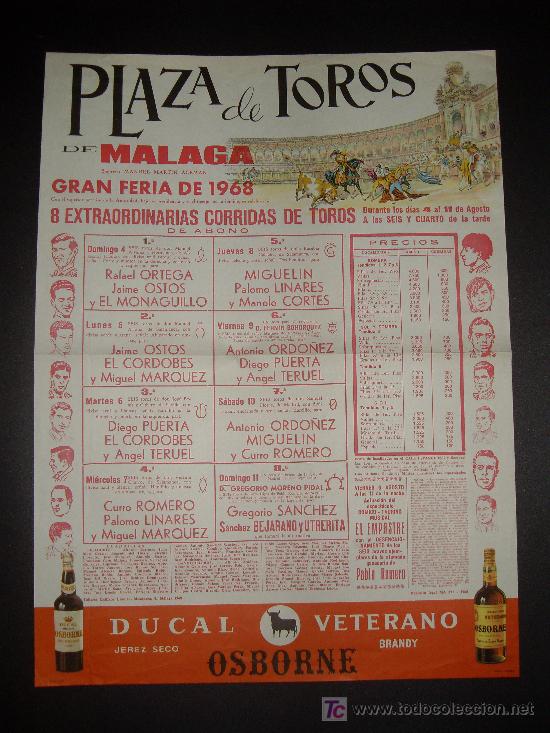 Tauromachia: CARTEL DE TOROS. PLAZA DE TOROS DE MALAGA. 1968. ORTEGA. OSTOS. EL MONAGUILLO. MIGUELIN. LINARES.