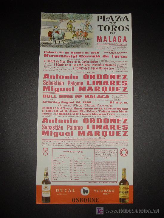 Tauromachia: CARTEL DE TOROS. PLAZA DE TOROS DE MALAGA. 1968. ORDO&Ntilde;EZ. LINARES. MARQUEZ.