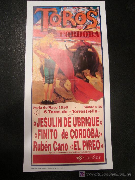 Tauromachia: ALTERNATIVA DE RUBEN CANO EL PIREO. PLAZA DE TOROS DE CORDOBA. 1998.