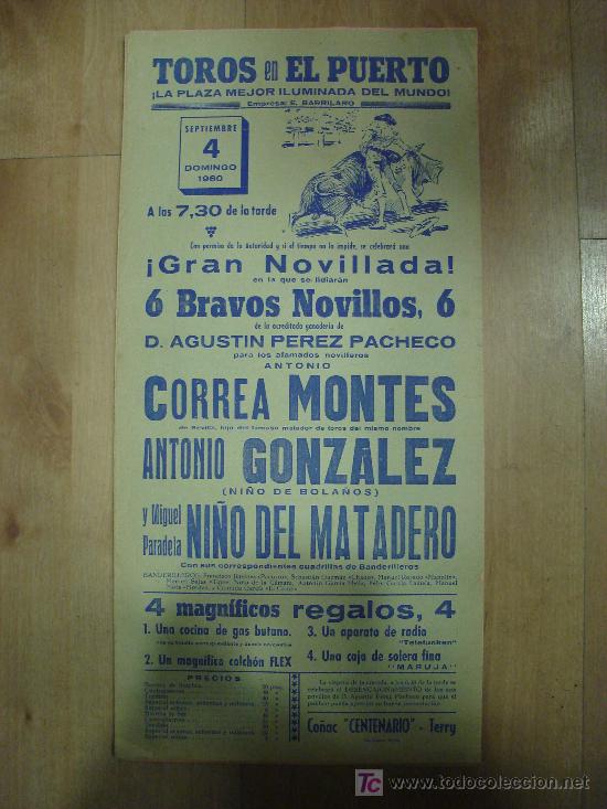 Stierkampf: CARTEL DE TOROS. PLAZA DE TOROS DEL PUERTO. 1960. MONTES. GONZALEZ. NI&Ntilde;O DEL MATADERO.