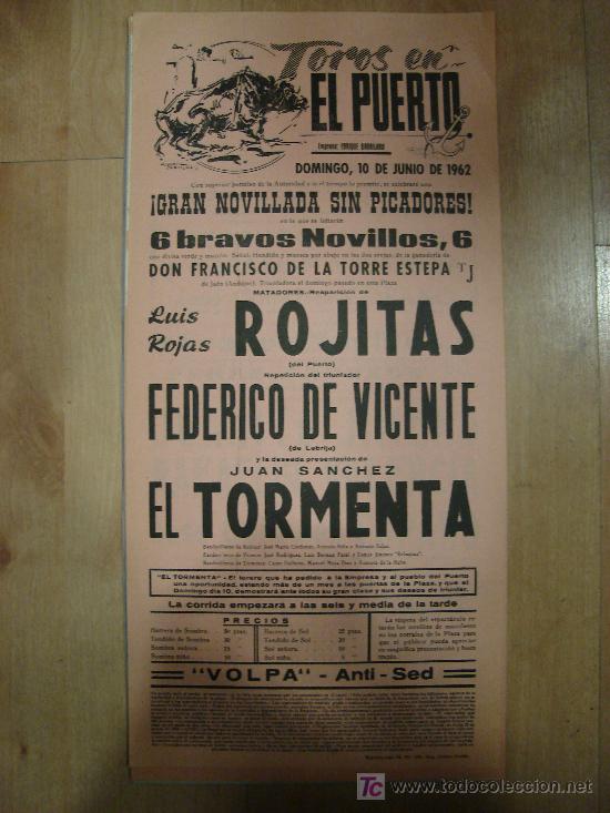 Stierkampf: CARTEL DE TOROS. PLAZA DE TOROS DEL PUERTO. 1962. ROJITAS. FEDERICO DE VICENTE. EL TORMENTA.