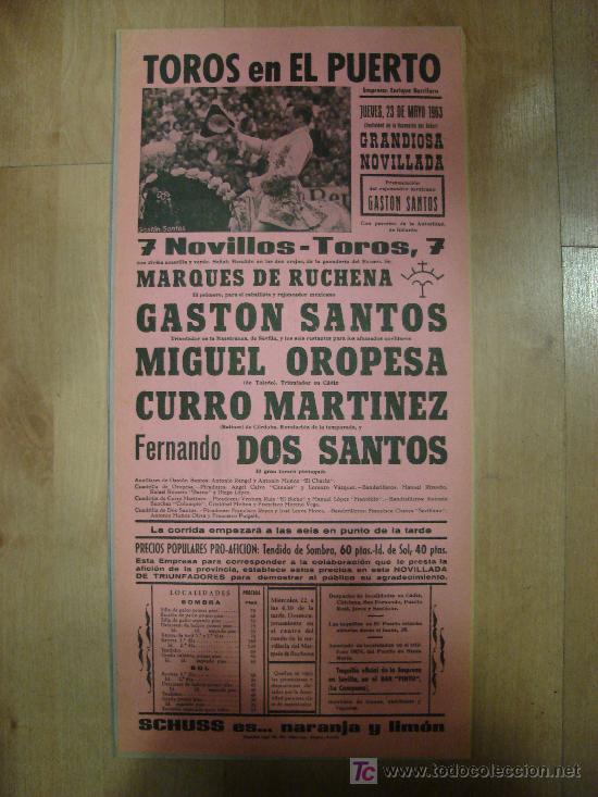 Stierkampf: CARTEL DE TOROS. PLAZA DE TOROS DEL PUERTO. 1963. SANTOS. OROPESA. MARTINEZ. DOS SANTOS.