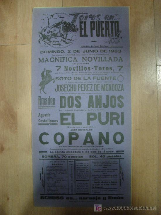 Tauromachia: CARTEL DE TOROS. PLAZA DE TOROS DEL PUERTO. 1963. DOS ANJOS. EL PURI. COPANO.