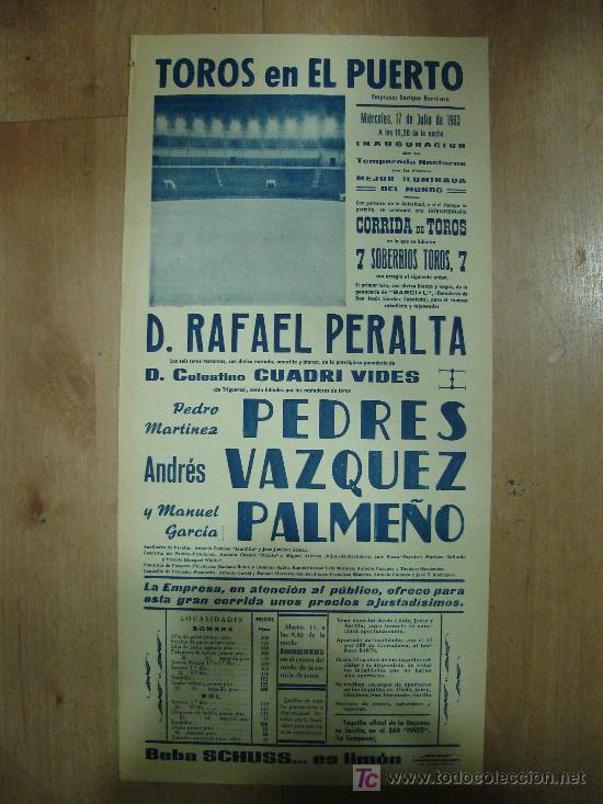 Tauromachia: CARTEL DE TOROS. PLAZA DE TOROS DE EL PUERTO. 1963. PEDRES. VAZQUEZ PALME&Ntilde;O.