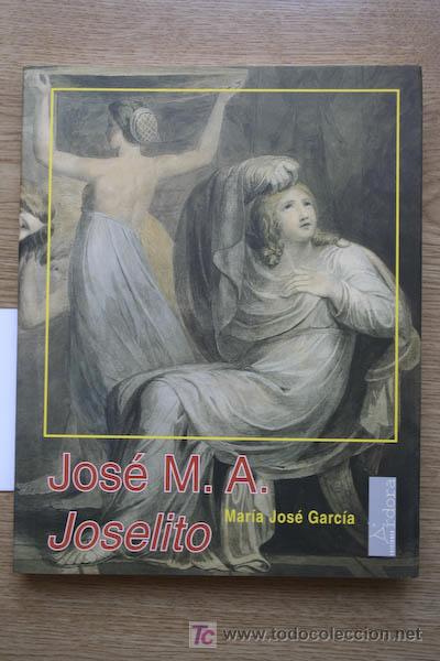 Tauromaquia: Jos&eacute; M. A. Joselito (todo el mundo habla pero nadie lo sabe). Garc&iacute;a (Mar&iacute;a Jos&eacute;)
