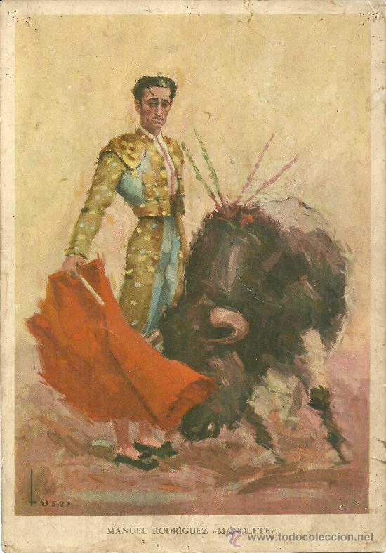 Tauromaquia: POSTAL GIGANTE FIGURAS DEL TOREO MANUEL RODRIGUEZ MANOLETE
