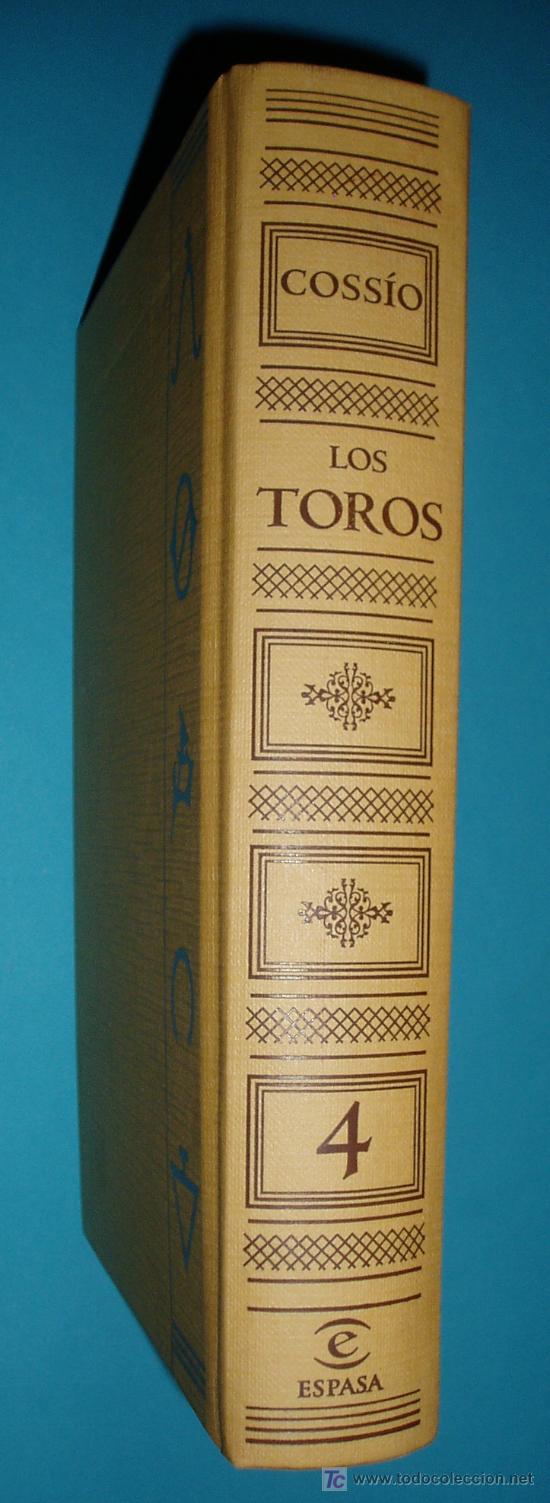 Tauromaquia: COSS&Iacute;O. 4. LOS TOROS. EL TOREO. EDIT. ESPASA - Foto 2