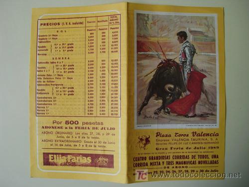 Tauromachia: PLAZA DE TOROS DE VALENCIA - Gran Feria de Julio 1989