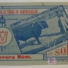 Tauromaquia: PRECIOSA ENTRADA TOROS - 17 DE MAYO DE 1926 - ALMENDRALEJO. Lote 21054604