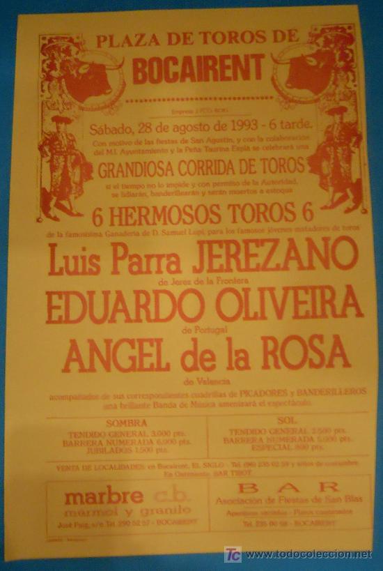 Bullfighting: CARTEL DE TOROS. PLAZA DE BOCAIRENT. LUIS PARRA JEREZANO, EDUARDO OLIVEIRA Y ANGEL DE LA ROSA, 1993.