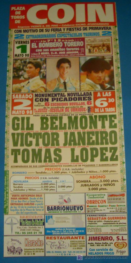 Tauromaquia: CARTEL DE TOROS. PLAZA DE LA COIN. GIL BELMONTE, VICTOR JANEIRO Y TOMAS LOPEZ. MAYO 1998.