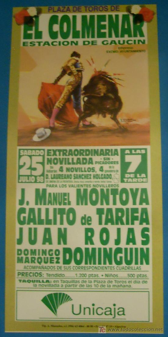 Tauromaquia: CARTEL DE TOROS. PLAZA DE EL COLMENAR. J.MANUEL MONTOYA, GALLITO DE TARIFA, ROJAS Y DOMINGUIN.