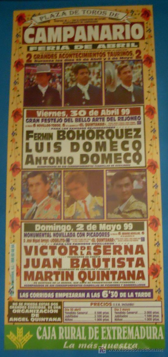 Tauromaquia: CARTEL DE TOROS. PLAZA CAMPANARIO. FERMIN BOHORQUEZ, LUIS Y ANTONIO DOMECQ, VICTOR DE LA SERNA...