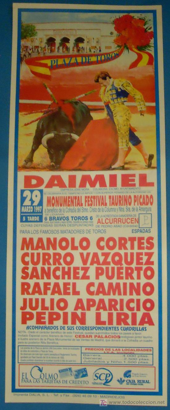 Tauromachia: CARTEL DE TOROS. PLAZA DE TOROS DE DAIMIEL. MANOLO CORTES, CURRO VAZQUEZ, SANCHEZ PUERTO...