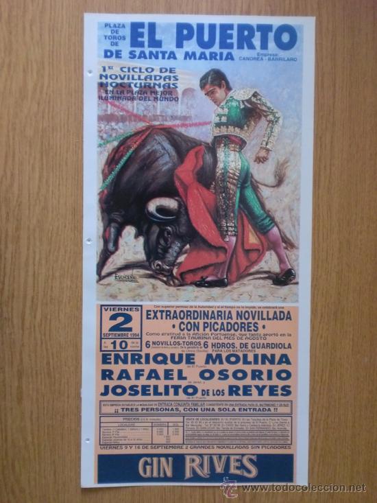 Tauromaquia: CARTEL DE TOROS. EL PUERTO DE SANTA MARIA. 1994. ENRIQUE MOLINA, RAFAEL OSORIO JOSELITO DE LOS REYES