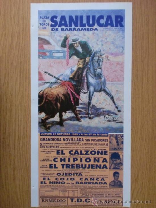 Tauromachie: CARTEL DE TOROS. SANLUCAR DE BARRAMEDA. 1995. EL CALZONE, JOSE ANTONIO CHIPIONA, EL TREBUJENA.
