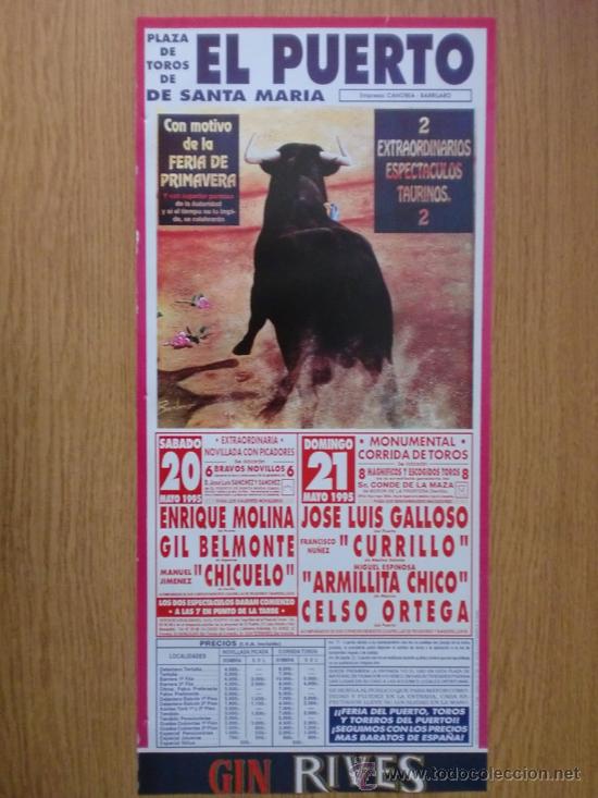 Tauromachie: CARTEL DE TOROS. EL PUERTO DE SANTA MARIA. 1995. ENRIQUE MOLINA, GIL BELMONTE, CHICUELO, CURRILLO.