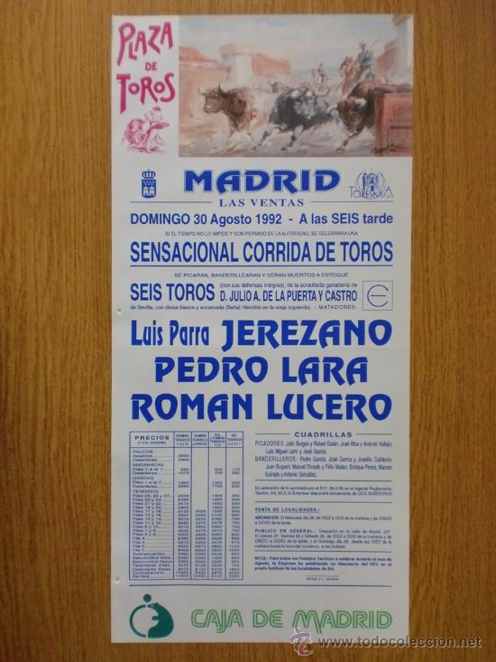Tauromaquia: CARTEL DE TOROS. MADRID, LAS VENTAS. LUIS PARRA JEREZANO, PEDRO LARA, ROMAN LUCERO, DE LA PUERTA.