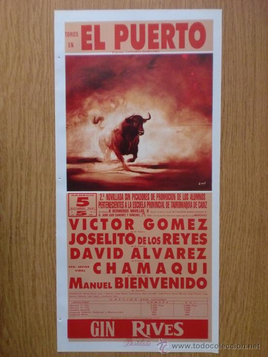 Tauromaquia: CARTEL DE TOROS. EL PUERTO DE SANTA MARIA. 1991. VICTOR GOMEZ, JOSELITO DE LOS REYES, CHAMAQUI ETC.