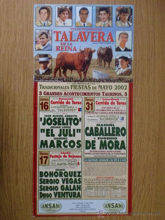 Tauromaquia: CARTEL DE TOROS. PLAZA DE TALAVERA DE LA REINA. 2002. FIESTAS DE MAYO. 16, 17 Y 31 DE MAYO.