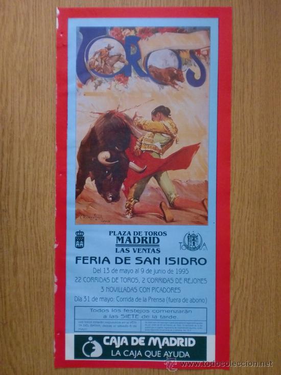 Tauromaquia: CARTEL DE TOROS. MADRID DEL 13 DE MAYO AL 9 DE JUNIO DE 1995. FERIA DE SAN ISIDRO.