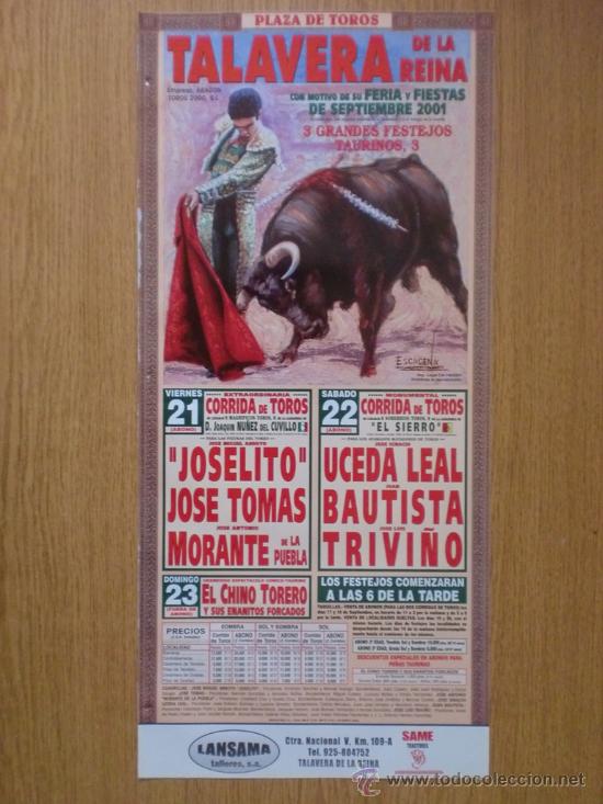 Bullfighting: CARTEL DE TOROS. TALAVERA DE LA REINA, SEPBRE  2001.J. I. UCEDA LEAL, J. BAUTISTA Y JOSE L. TRIVI&Ntilde;O.